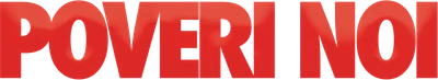 Poveri Noi