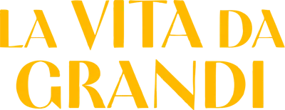 La vita da grandi