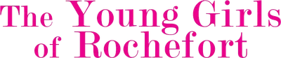 The Young Girls of Rochefort