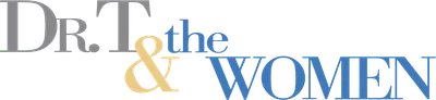 Dr. T & the Women