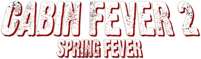 Cabin Fever 2 - Il contagio