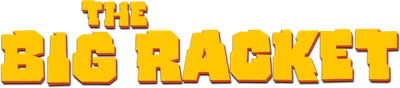 The Big Racket