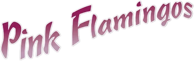 Pink Flamingos