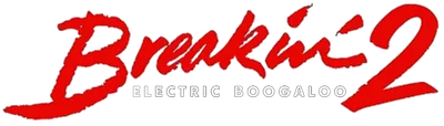 Breakin' 2: Electric Boogaloo