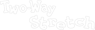 Two-Way Stretch