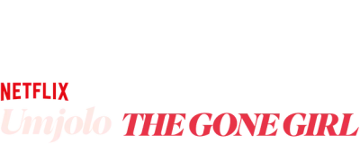 Umjolo: The Gone Girl