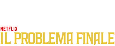 Il problema finale